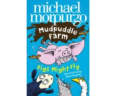 KNYGA Michael Morpurgo Pigs Might Fly!