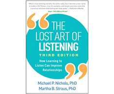 KNYGA Michael P Nichols Lost Art of Listening, Third Edition