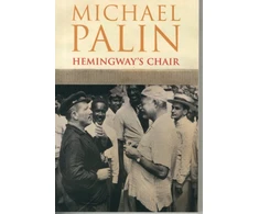 KNYGA Michael Palin Hemingway's Chair