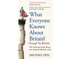 KNYGA Michael Peel What Everyone Knows About Britain* (*Except The British)