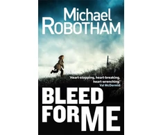 KNYGA Michael Robotham Bleed For Me