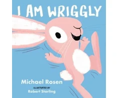 KNYGA Michael Rosen I Am Wriggly