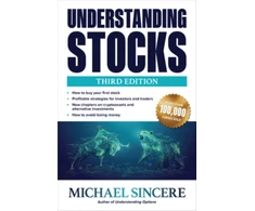 KNYGA Michael Sincere Understanding Stocks, Third Edition