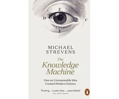 KNYGA Michael Strevens Knowledge Machine