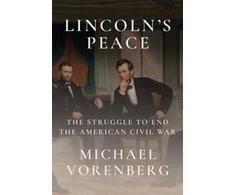 KNYGA Michael Vorenberg Lincoln's Peace