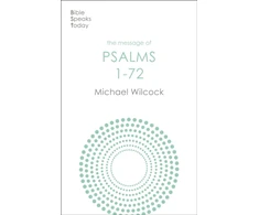 KNYGA Michael Wilcock Message of Psalms 1-72
