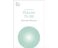 KNYGA Michael Wilcock Message of Psalms 73-150