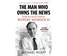 KNYGA Michael Wolff Man Who Owns the News