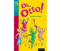 KNYGA Michaela Morgan Oxford Reading Tree TreeTops Fiction: Level 9 More Pack A: Oh, Otto!