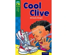 KNYGA Michaela Morgan Oxford Reading Tree TreeTops Fiction: Level 12: Cool Clive