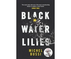 KNYGA Michel Bussi Juodas Vanduo Lilies