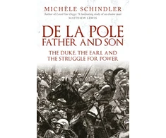 KNYGA Michele Schindler De la Pole, Father and Son