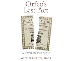 KNYGA Michelene Wandor Orfeo's Last Act