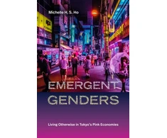 KNYGA Michelle H. S. Ho Emergent Genders