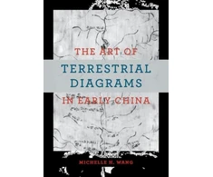 KNYGA Michelle H Wang Art of Terrestrial Diagrams in Early China