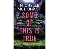 KNYGA Michelle Mcdonagh Some of This Is True