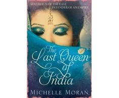 KNYGA Michelle Moran Last Queen Of India