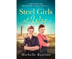KNYGA Michelle Rawlins Steel Girls at War