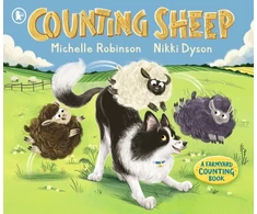 KNYGA Michelle Robinson Counting Sheep: A Farmyard Counting Book, Perfect for bedtime fun and gentle learning from an internationally bestselling duo