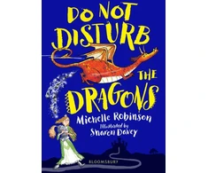 KNYGA Michelle Robinson Do Not Disturb the Dragons