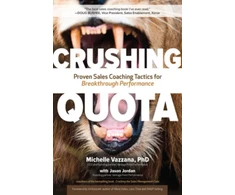 KNYGA Michelle Vazzana Crushing Quota: Proven Sales Coaching Tactics for Breakthrough Performance