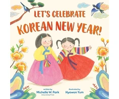 KNYGA Michelle W Park Let's Celebrate Korean New Year!