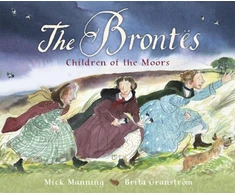 KNYGA Mick Manning The Brontes – Children of the Moors, A Picture Book