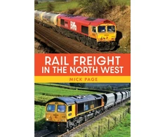 KNYGA Mick Page Rail Freight in the North West