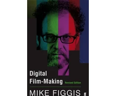 KNYGA Mike Figgis Digital Film-making Revised Edition