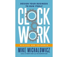 KNYGA Mike Michalowicz Clockwork, Revised and Expanded