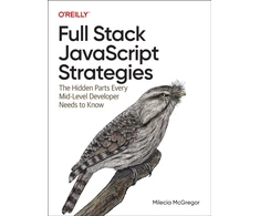 KNYGA Milecia Mcgregor Full-Stack JavaScript Strategies