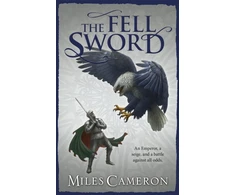 KNYGA Miles Cameron Fell Sword