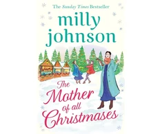 KNYGA Milly Johnson Mother of All Christmases