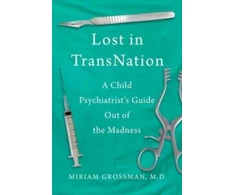 KNYGA Miriam Grossman Lost in Trans Nation