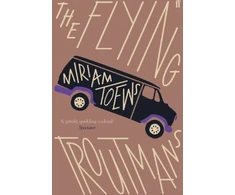 KNYGA Miriam Toews Flying Troutmans