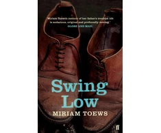 KNYGA Miriam Toews Swing Low