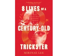 KNYGA Mirinae Lee 8 Lives of a Century-Old Trickster