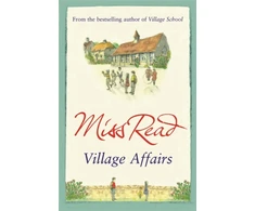 KNYGA Miss Read Village Affairs