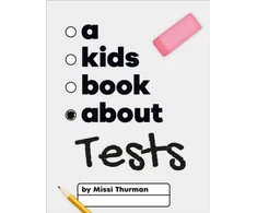KNYGA Missi Thurman A Kids Book About Tests