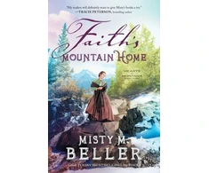 KNYGA Misty M Beller Faith`s Mountain Home