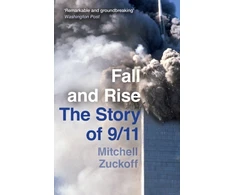 KNYGA Mitchell Zuckoff Fall and Rise: The Story of 9/11