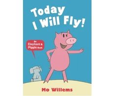KNYGA Mo Willems Today I Will Fly!