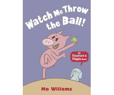 KNYGA Mo Willems Watch Me Throw the Ball!