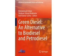 KNYGA Mohammad Aslam Žalias Diesel: An Alternative to Biodiesel and Petrodiesel
