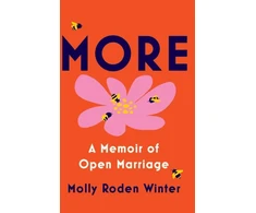 KNYGA Molly Roden Winter More, A Memoir of Open Marriage