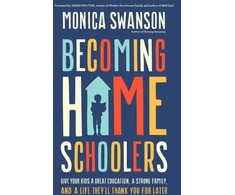 KNYGA Monica Swanson Becoming Homeschoolers