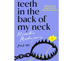 KNYGA Monika Radojevic Teeth in the Back of my Neck