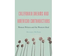 KNYGA Monique Mcdade California Dreams and American Contradictions