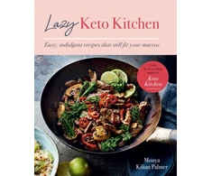 KNYGA Monya Kilian Palmer Lazy Keto Kitchen