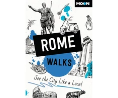 KNYGA Moon Travel Guides Moon Rome Walks (Third Edition)